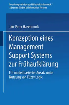  Konzeption eines Management Support Systems zur Frühaufklärung | eBook | Sack Fachmedien