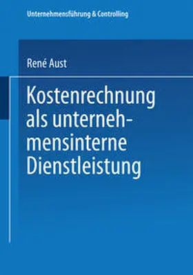  Kostenrechnung als unternehmensinterne Dienstleistung | eBook | Sack Fachmedien
