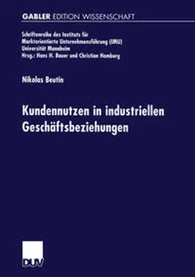 Beutin |  Kundennutzen in industriellen Geschäftsbeziehungen | eBook | Sack Fachmedien