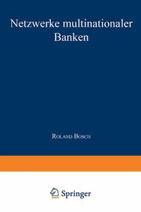 Bosch |  Netzwerke multinationaler Banken | eBook | Sack Fachmedien
