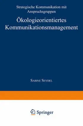  Ökologieorientiertes Kommunikationsmanagement | eBook | Sack Fachmedien