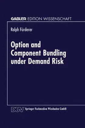 Option and Component Bundling under Demand Risk | E-Book | www.sack.de