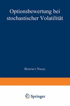 Nagel |  Optionsbewertung bei stochastischer Volatilität | eBook | Sack Fachmedien