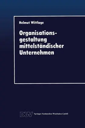 Organisationsgestaltung mittelständischer Unternehmen | E-Book | www.sack.de