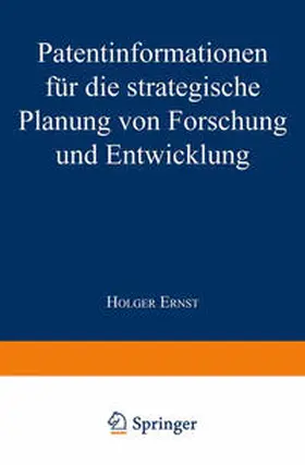  Patentinformationen für die strategische Planung von Forschung und Entwicklung | eBook | Sack Fachmedien