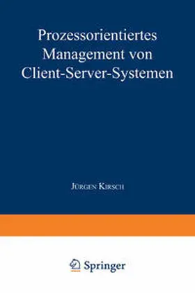  Prozessorientiertes Management von Client-Server-Systemen | eBook | Sack Fachmedien