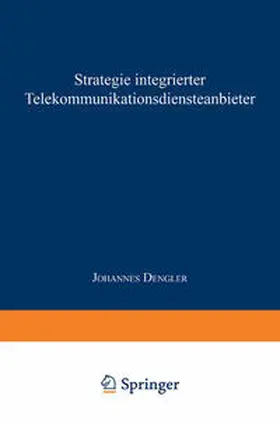Dengler | Strategie integrierter Telekommunikationsdiensteanbieter | E-Book | www.sack.de