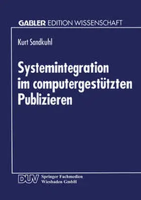 Systemintegration im computergestützten Publizieren | E-Book | sack.de