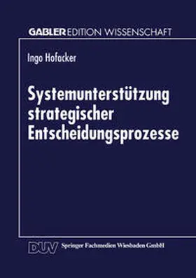  Systemunterstützung strategischer Entscheidungsprozesse | eBook | Sack Fachmedien