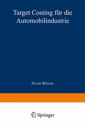  Target Costing für die Automobilindustrie | eBook | Sack Fachmedien