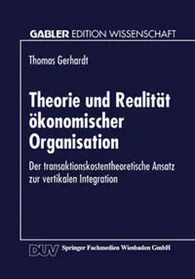 Theorie und Realität ökonomischer Organisation | E-Book | www.sack.de