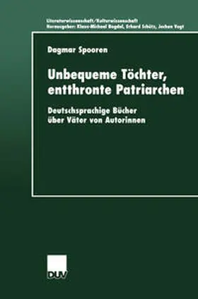 Spooren | Unbequeme Töchter, entthronte Patriarchen | E-Book | www.sack.de