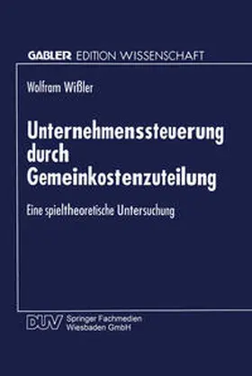  Unternehmenssteuerung durch Gemeinkostenzuteilung | eBook | Sack Fachmedien