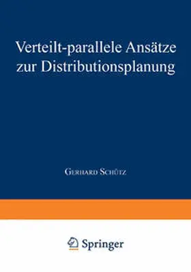 Verteilt-parallele Ansätze zur Distributionsplanung | E-Book | www.sack.de