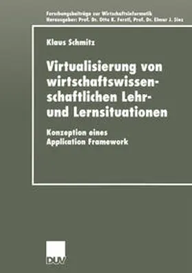 Schmitz |  Virtualisierung von wirtschaftswissenschaftlichen Lehr- und Lernsituationen | eBook | Sack Fachmedien