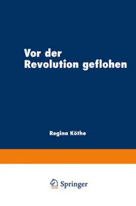 Vor der Revolution geflohen | E-Book | www.sack.de