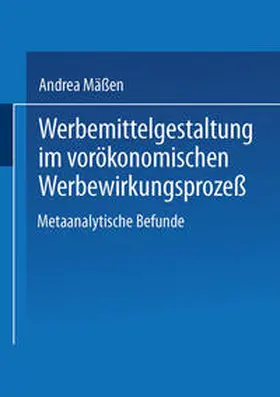  Werbemittelgestaltung im vorökonomischen Werbewirkungsprozeß | eBook | Sack Fachmedien