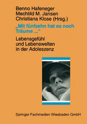 Hafeneger / Jansen / Klose |  „Mit fünfzehn hat es noch Träume …“ | eBook | Sack Fachmedien