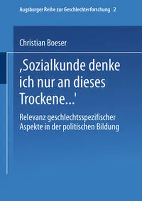Boeser |  "Bei Sozialkunde denke ich nur an dieses Trockene ..." | eBook | Sack Fachmedien