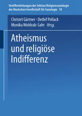 Gärtner / Pollack / Wohlrab-Sahr |  Atheismus und religiöse Indifferenz | eBook | Sack Fachmedien