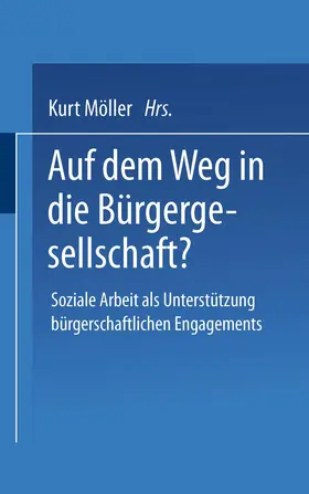 Möller |  Auf dem Weg in die Bürgergesellschaft? | Buch |  Sack Fachmedien