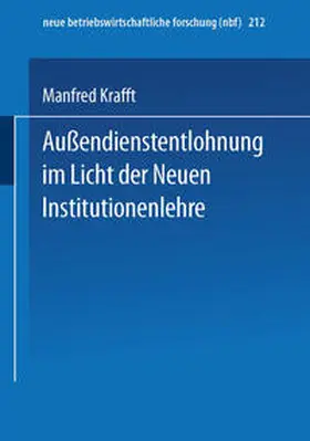 Krafft |  Außendienstentlohnung im Licht der Neuen Institutionenlehre | eBook | Sack Fachmedien