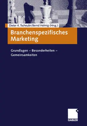 Tscheulin / Helmig |  Branchenspezifisches Marketing | eBook | Sack Fachmedien