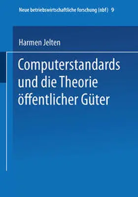 Jelten | Computerstandards und die Theorie öffentlicher Güter | E-Book | www.sack.de