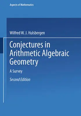 Hulsbergen | Conjectures in Arithmetic Algebraic Geometry | E-Book | www.sack.de