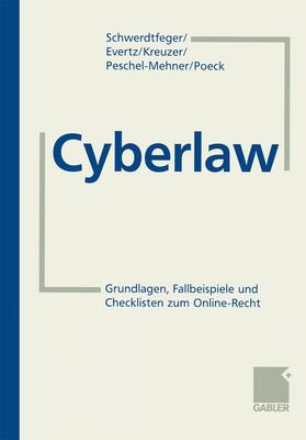 Schwerdtfeger / Evertz / Poeck | Cyberlaw | Buch | 978-3-663-09533-0 | sack.de