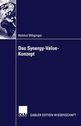 Wöginger |  Das Synergy-Value-Konzept | eBook | Sack Fachmedien