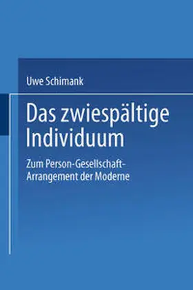 Schimank |  Das zwiespältige Individuum | eBook | Sack Fachmedien