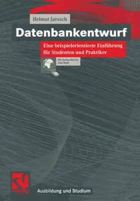 Jarosch |  Datenbankentwurf | eBook | Sack Fachmedien
