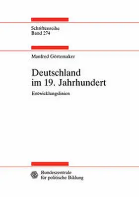 Deutschland im 19. Jahrhundert | eBook | Sack Fachmedien