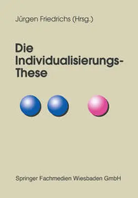 Friedrichs |  Die Individualisierungs-These | eBook | Sack Fachmedien