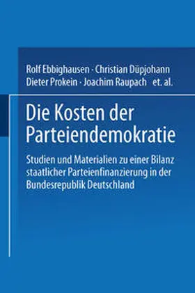 Ebbighausen / Düpjohann / Prokein | Die Kosten der Parteiendemokratie | E-Book | www.sack.de