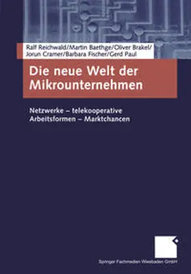 Reichwald / Baethge / Brakel |  Die neue Welt der Mikrounternehmen | eBook | Sack Fachmedien