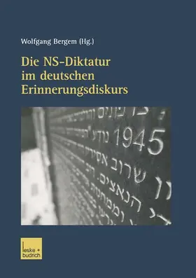 Bergem |  Die NS-Diktatur im deutschen Erinnerungsdiskurs | Buch |  Sack Fachmedien
