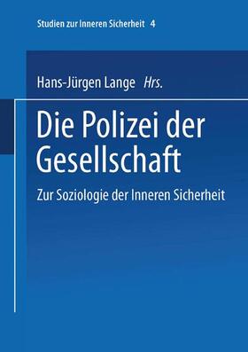 Lange | Polizei der Gesellschaft | Buch | 978-3-663-09757-0 | sack.de