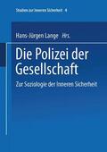 Lange |  Polizei der Gesellschaft | Buch |  Sack Fachmedien