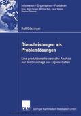 Gössinger |  Dienstleistungen als Problemlösungen | eBook | Sack Fachmedien