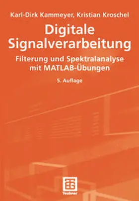 Kammeyer / Kroschel |  Digitale Signalverarbeitung | eBook | Sack Fachmedien