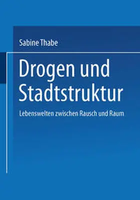 Thabe | Drogen und Stadtstruktur | E-Book | www.sack.de