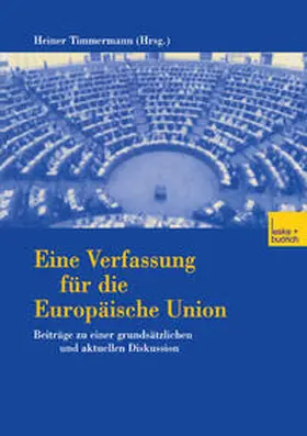 Timmermann |  Eine Verfassung für die Europäische Union | eBook | Sack Fachmedien