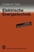 Meins / Nelles / Scheithauer |  Tuttas, C: Elektrische Energietechnik | Buch |  Sack Fachmedien