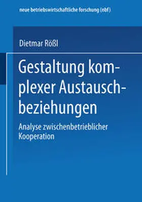 Rößl | Gestaltung komplexer Austauschbeziehungen | E-Book | www.sack.de