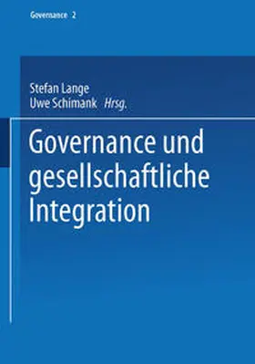 Lange / Schimank |  Governance und gesellschaftliche Integration | eBook | Sack Fachmedien