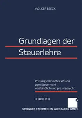 Beeck |  Grundlagen der Steuerlehre | eBook | Sack Fachmedien