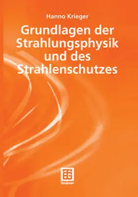 Krieger |  Grundlagen der Strahlungsphysik und des Strahlenschutzes | eBook | Sack Fachmedien