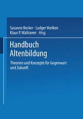 Becker / Veelken / Wallraven | Handbuch Altenbildung | E-Book | www.sack.de